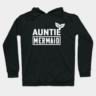 Auntie Mermaid Hoodie